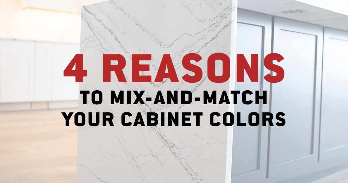 4 Reasons to Mix and Match Your Custom Cabinet Colors
